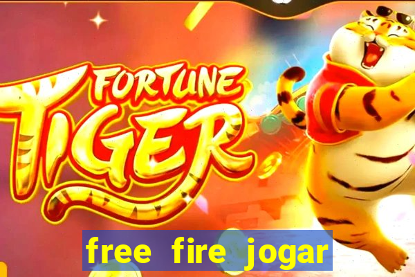 free fire jogar agora teste